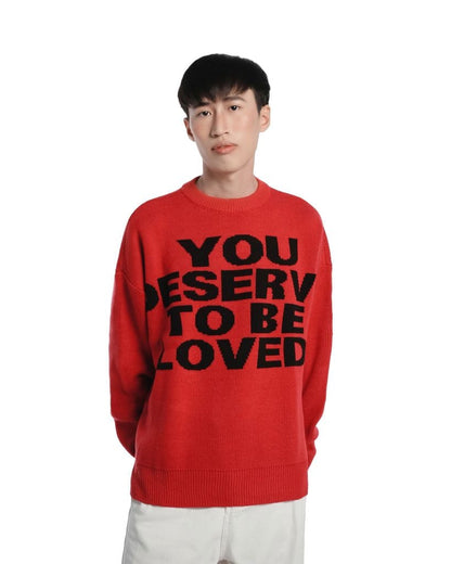 138Cknit You Deserve To Be Loved Knit Sweater