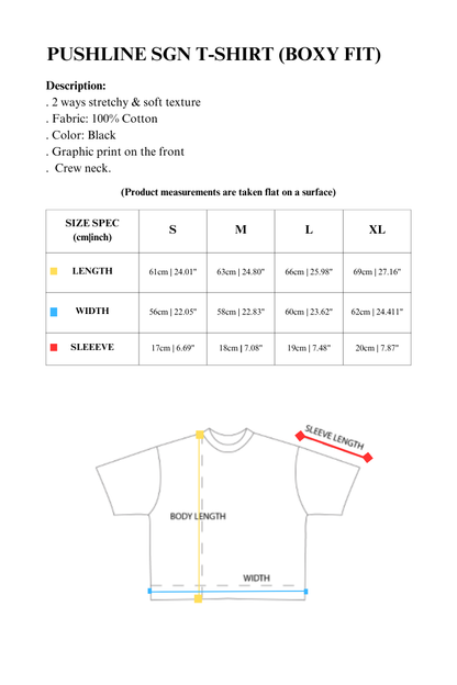Push Push Pushline Sgn T-Shirt (Boxy Fit) (Pre-order)