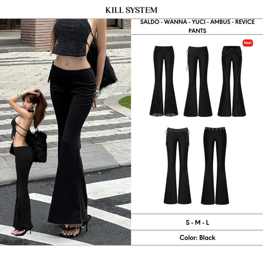 Kill System Yuci Pants